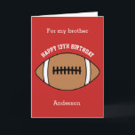 Red Football 13th Birthday Brother Card<br><div class="desc">A red football 13th birthday brother card,  which you can easily personalise with his name and age if it's a different age. The inside reads a birthday message,  which you can easily edit as well. You can personalise the back of this football birthday card with the year.</div>