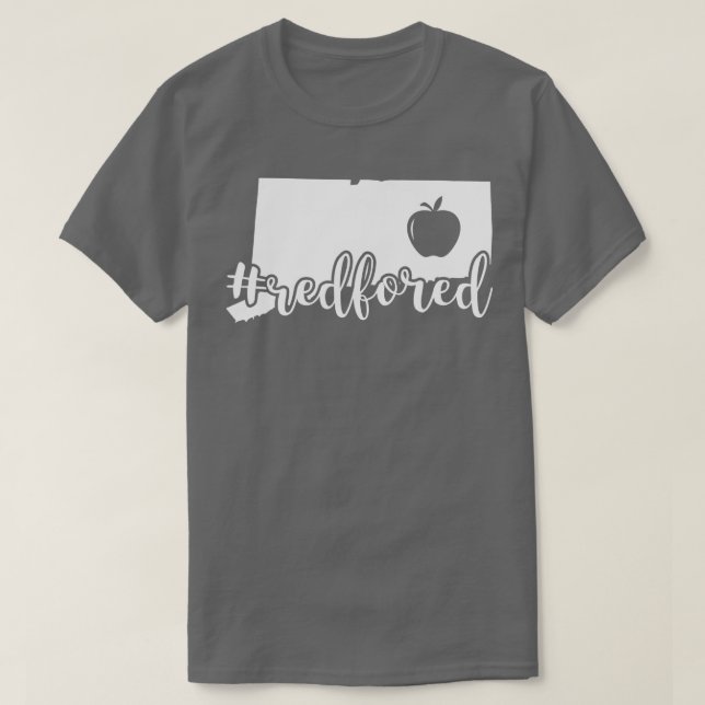 Red For Ed  Connecticut Teacher Public Education  T-Shirt (Design Front)