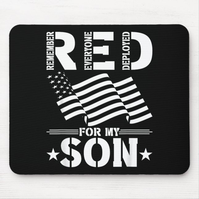 RED for my Son Remember Everyone Deployed RED Mouse Pad (Front)