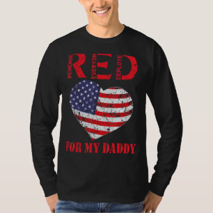 Red Friday For My Daddy Support Our Troops Dad Us T-Shirt
