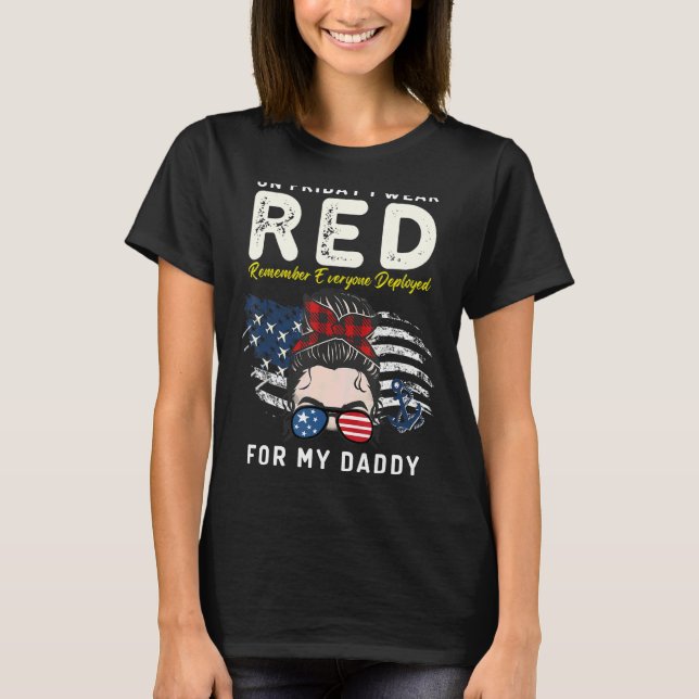 RED Friday For My Daddy Support Our Troops Dad US  T-Shirt (Front)