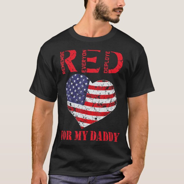Red Friday For My Daddy Support Our Troops Dad Us  T-Shirt (Front)