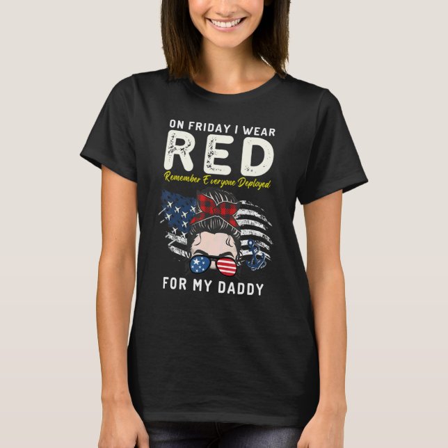 RED Friday For My Daddy Support Our Troops Dad US  T-Shirt (Front)