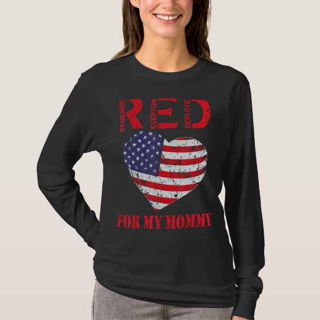 Red Friday For My Deployed Mum Support Our Troops  T-Shirt (Front)
