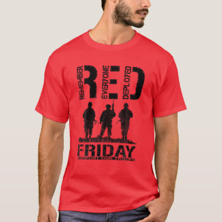 Red Friday Military R.E.D. Remember Everyone Deplo T-Shirt
