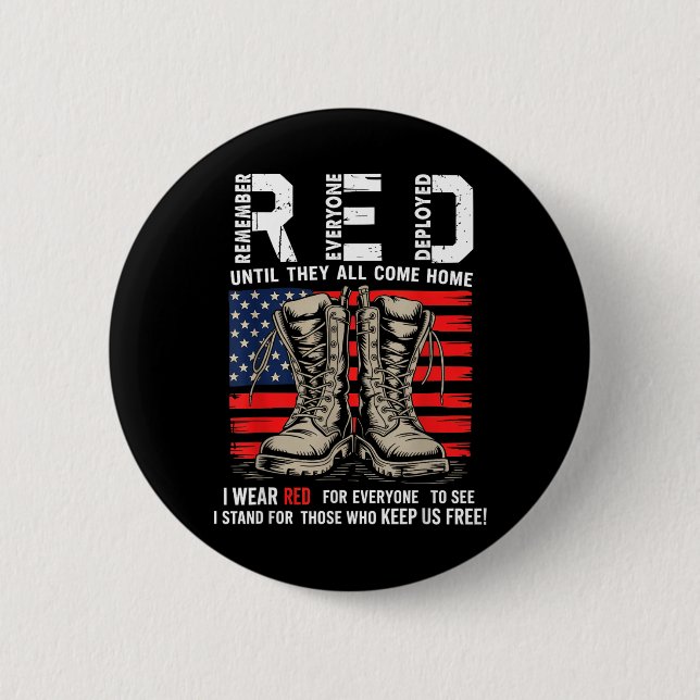 Red Friday Military Support - Remember Everyone 6 Cm Round Badge (Front)
