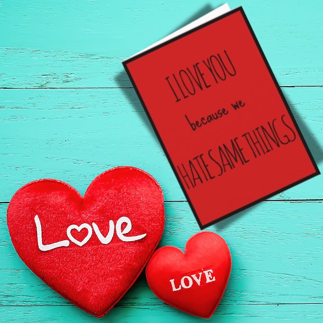 Red Funny I love you Valentine's Day Card (Red Funny I Love You Valentine's Day Card )