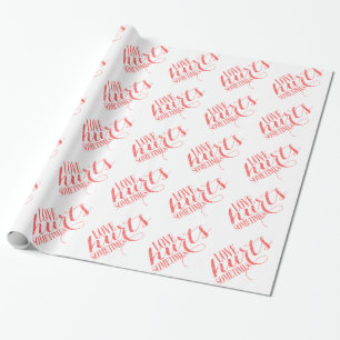 Red Glitter Text Love Hurts Sometimes Pattern Wrapping Paper