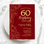 Red Gold Floral 60th Birthday Party Invitation<br><div class="desc">Red Gold Floral 60th Birthday Party Invitation. Minimalist modern design featuring botanical outline drawings accents,  faux gold foil and typography script font. Simple trendy invite card perfect for a stylish female bday celebration. Can be customised to any age. Printed Zazzle invitations or instant download digital printable template.</div>