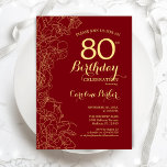 Red Gold Floral 80th Birthday Party Invitation<br><div class="desc">Red Gold Floral 80th Birthday Party Invitation. Minimalist modern design featuring botanical outline drawings accents,  faux gold foil and typography script font. Simple trendy invite card perfect for a stylish female bday celebration. Can be customised to any age. Printed Zazzle invitations or instant download digital printable template.</div>