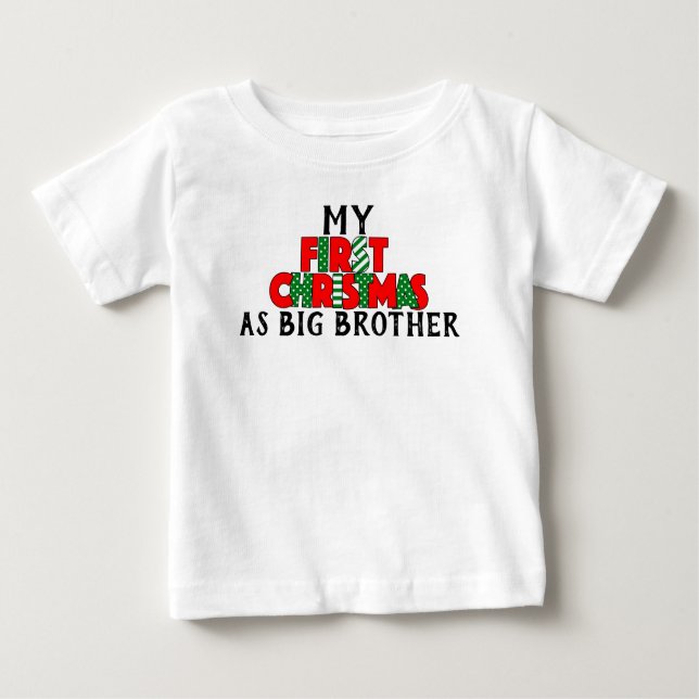 Red & Green First Christmas for Big Brother Baby T-Shirt (Front)