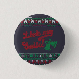 Red Green Lick My Balls Ugly Christmas 3 Cm Round Badge