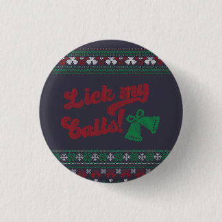 Red Green Lick My Balls Ugly Christmas 3 Cm Round Badge