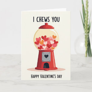 Red Gumball I Chews You Card