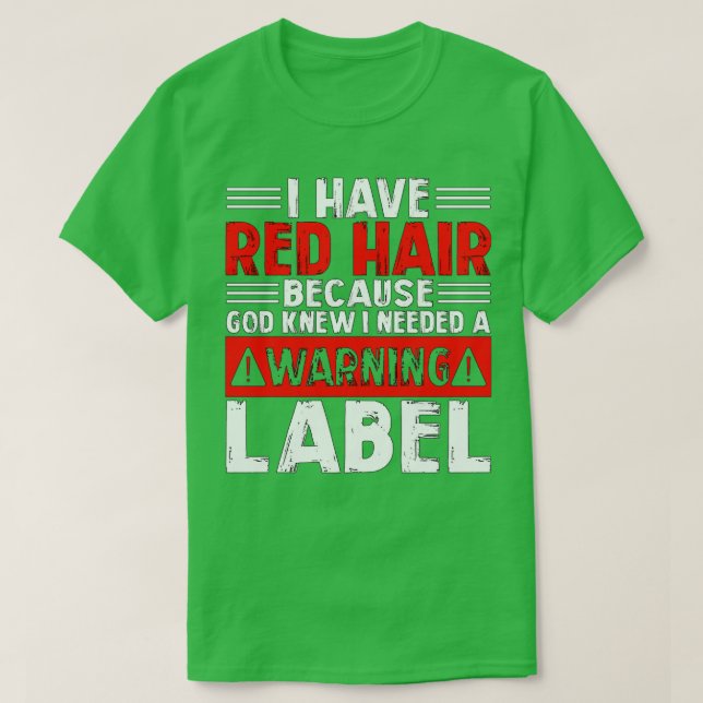 Red Hair Warning Label Design T-Shirt (Design Front)