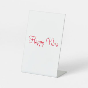 Red happy vibes holiday simple minimal calligraphy pedestal sign