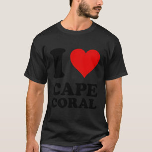 Red He I Love Cape Coral T-Shirt