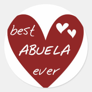 Red Heart Best Abuela Ever T-shirts and Gifts Classic Round Sticker
