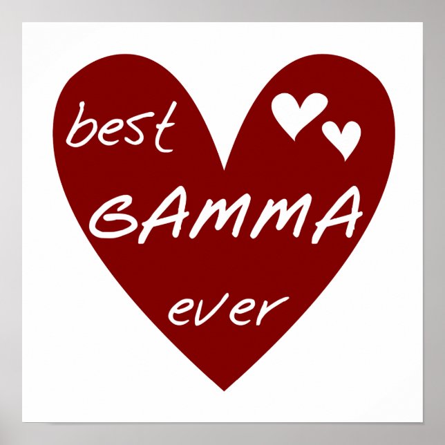 Red Heart Best Gamma Ever Tshirts and Gifts Poster (Front)