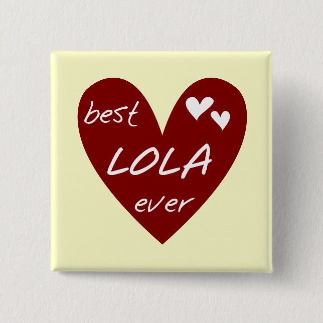 Red Heart Best Lola Ever T-shirts and Gifts 15 Cm Square Badge (Front)