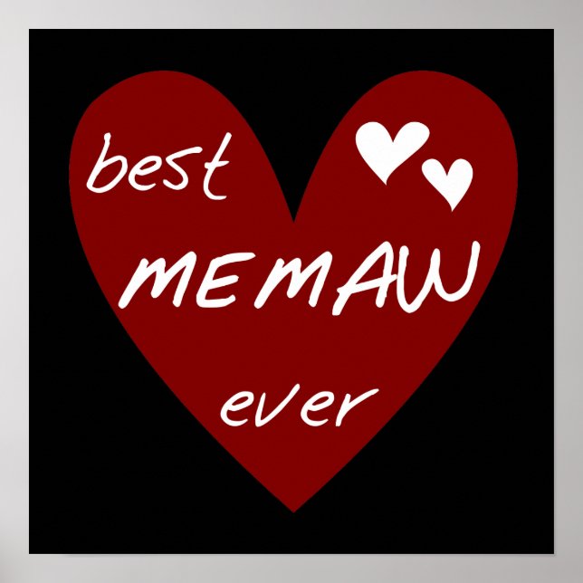 Red Heart Best Memaw Ever Tshirts and Gifts Poster (Front)