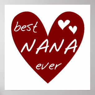 Red Heart Best Nana Ever T-shirts and Gifts Poster