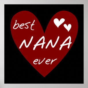 Red Heart Best Nana Ever T-shirts and Gifts Poster