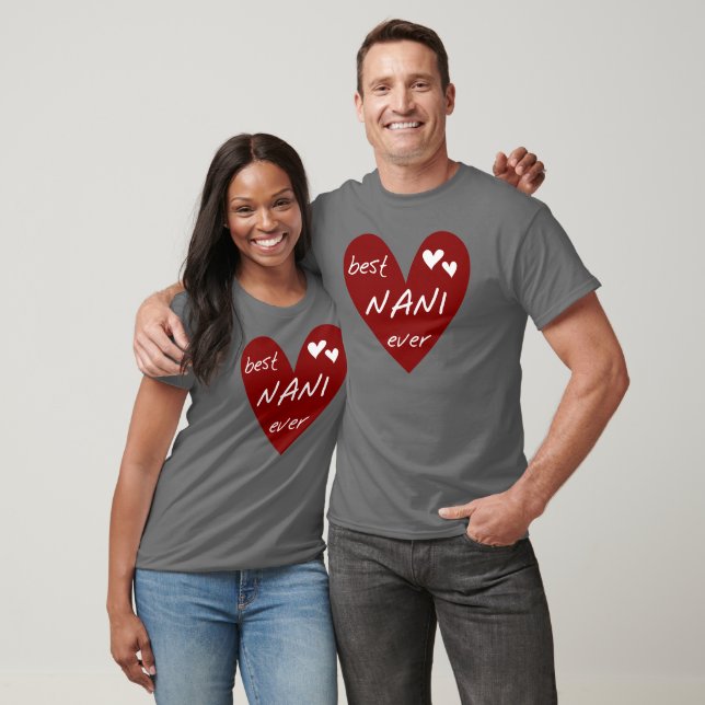 Red Heart Best Nani Ever T-shirts and GIfts (Unisex)