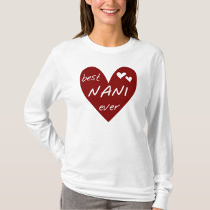 Red Heart Best Nani Ever T-shirts and GIfts