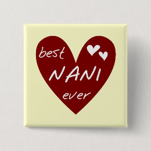 Red Heart Best Nani Ever T-shirts and GIfts 15 Cm Square Badge
