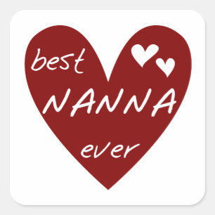 Red Heart Best Nanna Ever t-shirts and Gifts Square Sticker