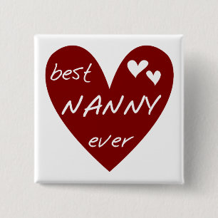 Red Heart Best Nanny Ever T-shirts and Gifts 15 Cm Square Badge