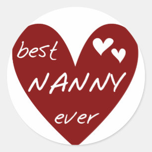 Red Heart Best Nanny Ever T-shirts and Gifts Classic Round Sticker