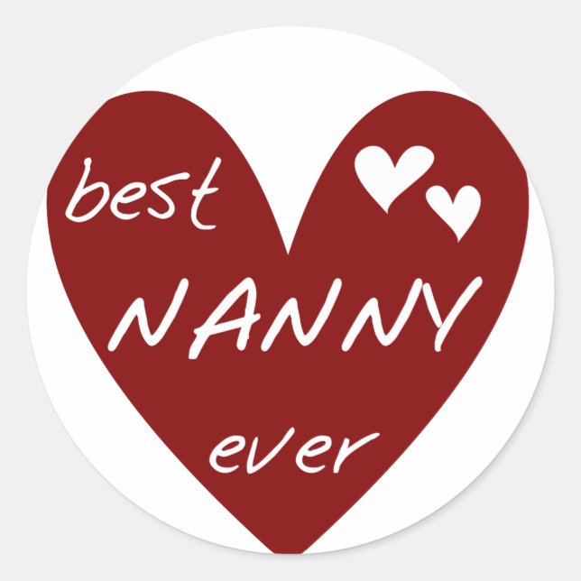 Red Heart Best Nanny Ever T-shirts and Gifts Classic Round Sticker (Front)