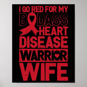 Red Heart Disease Awareness Bad Warrior Wife Poster
