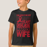 Red Heart Disease Awareness Bad Warrior Wife