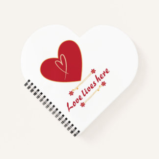 Red Heart Floral Design – “Love Lives Here”  Notebook