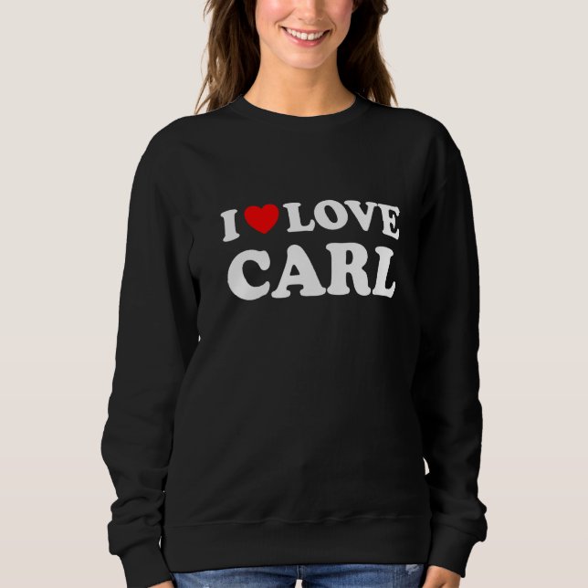 Red Heart I Love Carl Sweatshirt (Front)