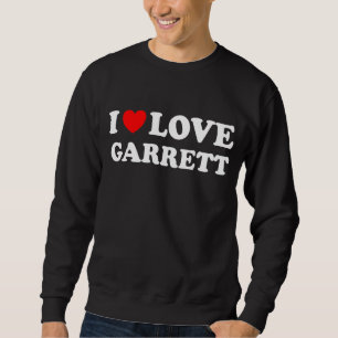 Red Heart I Love Garrett Sweatshirt