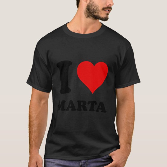 Red Heart I Love Marta T-Shirt (Front)