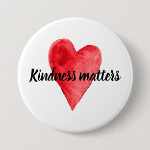 Red Heart Kindness Matters 7.5 Cm Round Badge