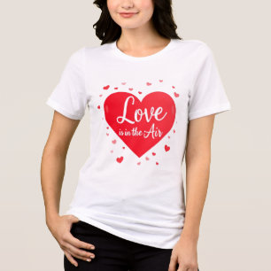 Red Heart LOVE Is In The Air Valentine’s Gift Tri-Blend Shirt