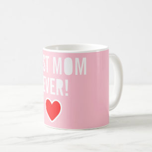 Red heart & text BEST MOM EVER! Happy Mothers Day Coffee Mug