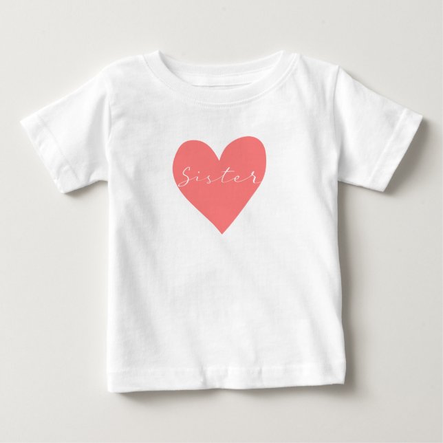 Red heart with text Sister Baby T-Shirt (Front)