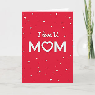 Red Hearts Love Mom Card