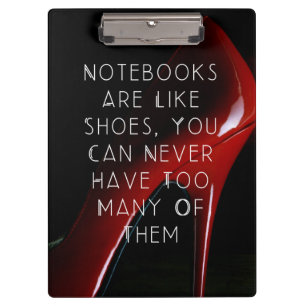 Red Heels Notebooks are like shoes poster wall art Clipboard