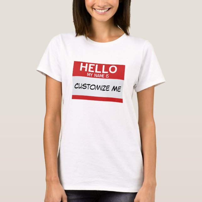 Red Hello My Name Is ... Customisable T-Shirt (Front)