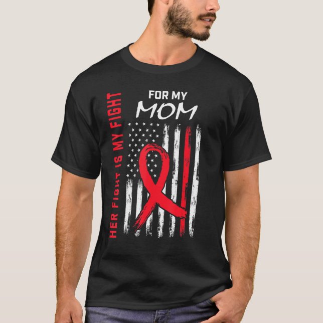 Red Her Fight is my Fight Mum Heart Disease Awaren T-Shirt (Front)