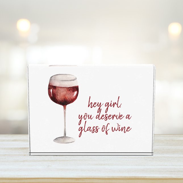 Red Hey Girl You Deserve A Glass Of Wine Quote Photo Block (Creator Uploaded)