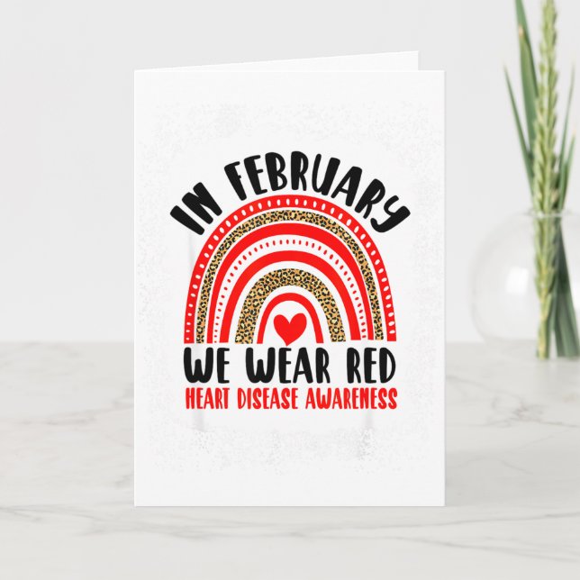 Red In February We Wear Red Heart Disease Awarenes Card (Front)